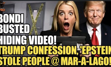 Bondi Busted Hiding Tape! As Trump Makes Eerie Epstein Claim, “He Stole People From Mar-a-Lago!” 